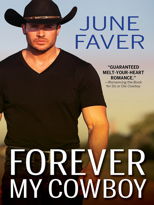 Title details for Forever My Cowboy by June Faver - Available